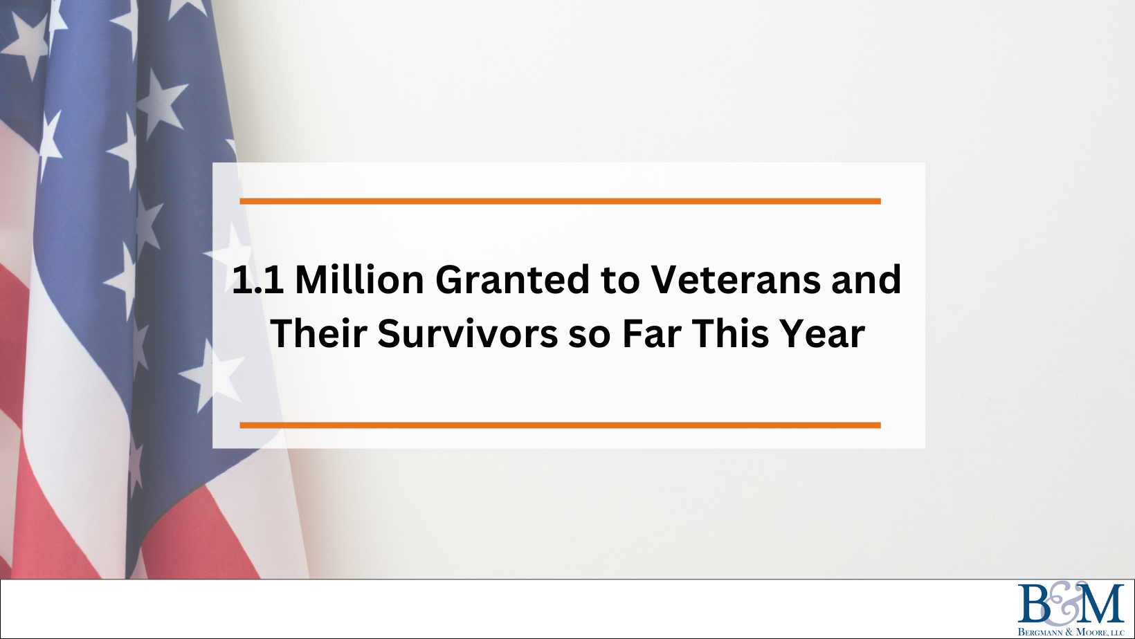 1.1 million granted in benefits from VA